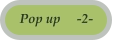 Pop up     -2-