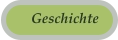 Geschichte