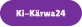 Ki-Kärwa24